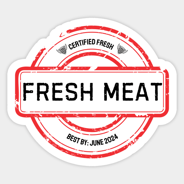 Fresh Meat - Best By Sticker by High Altitude Roller Derby 